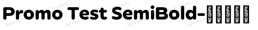 Promo Test SemiBold字体转换